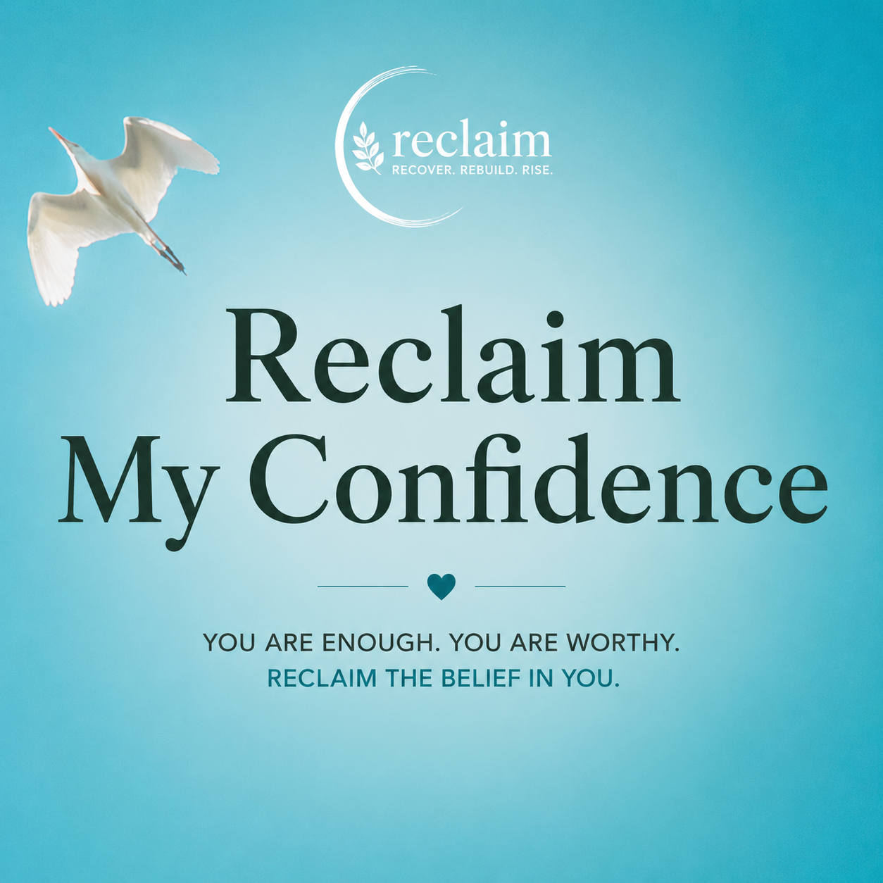 Reclaim™ | RECLAIM MY CONFIDENCE - Online Course