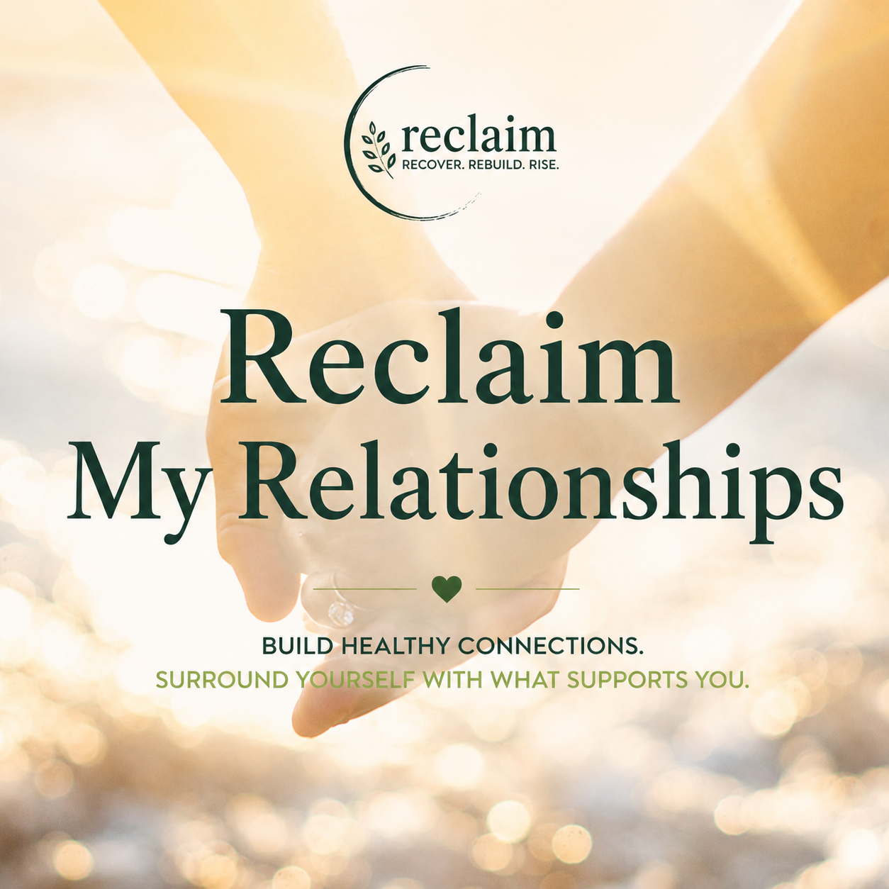 Reclaim™ | RECLAIM MY RELATIONSHIPS |  Online Course
